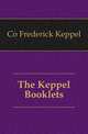 The Keppel Booklets, Co Frederick Keppel 
