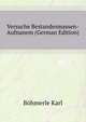 Versuche Bestandesmassen-Aufnanem (German Edition), Boehmerle Karl 