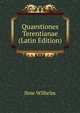 Quaestiones Terentianae ... (Latin Edition), Ihne Wilhelm 