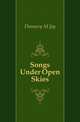 Songs Under Open Skies, Flannery M. Jay 