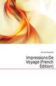 Impressions De Voyage (French Edition), Александр Дюма 
