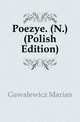 Poezye. (N.) (Polish Edition), Gawalewicz Marian 