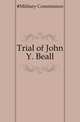 Trial of John Y. Beall, #Military Commission 