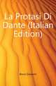 La Protasi Di Dante (Italian Edition), Bovio Giovanni 