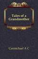 Tales of a Grandmother, A. C. Carmichael 