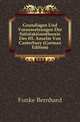 Grundlagen Und Voraussetzungen Der Satisfaktionstheorie Des Hl. Anselm Von Canterbury (German Edition), Funke Bernhard 