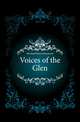 Voices of the Glen, Howland Henry Raymond 