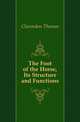 The Foot of the Horse, Its Structure and Functions, Clarendon Thomas 