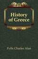 History of Greece, Fyffe Charles Alan 