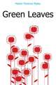 Green Leaves, Mastin Florence Ripley 