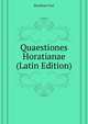 Quaestiones Horatianae ... (Latin Edition), Kirchner Carl 