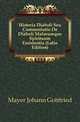 Historia Diaboli Seu Commentatio De Diaboli Malorumque Spirituum Exsistentia (Latin Edition), Mayer Johann Gottfried 