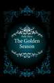 The Golden Season, Kelly Myra 