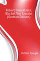 Robert Grosseteste, Bischof Von Lincoln (German Edition), Felten Joseph 