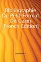 Bibliographie Du Petit-Format Dit Cazin (French Edition), Corroenne A 