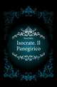 Isocrate. Il Panegirico, Isocrates 