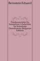 Priedpostavkitie Na Sotsializma I Zadachitie Na Sotsialnata Demokratsiia (Bulgarian Edition), Bernstein Eduard 