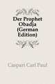 Der Prophet Obadja (German Edition), Caspari Carl Paul 