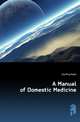 A Manual of Domestic Medicine, Gooding Ralph 