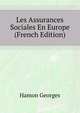 Les Assurances Sociales En Europe ... (French Edition), Hamon Georges 