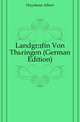 Landgraefin Von Thueringen (German Edition), Huyskens Albert 