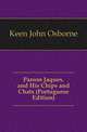 Parson Jaques, and His Chips and Chats (Portuguese Edition), Keen John Osborne 
