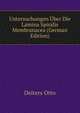 Untersuchungen Uber Die Lamina Spiralis Membranacea (German Edition), Deiters Otto 