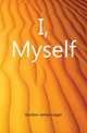 I, Myself, Gordon James Logan 
