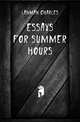Essays for Summer Hours, Lanman Charles 