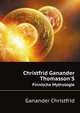Christfrid Ganander Thomasson'S Finnische Mythologie (German Edition), Ganander Christfrid 