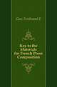 Key to the Materials for French Prose Composition, Gasc Ferdinand E 
