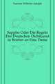 Sappho Oder Die Regeln Der Deutschen Dichtkunst in Briefen an Eine Dame, Foerster Wilhelm Adolph 
