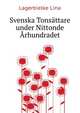 Svenska Tonsaettare Under Nittonde Arhundradet (Swedish Edition), Lagerbielke Lina 