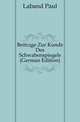 Beitraege Zur Kunde Des Schwabenspiegels (German Edition), Laband Paul 