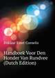 Handboek Voor Den Honder Van Rundvee ... (Dutch Edition), Enklaar Evert Cornelis 