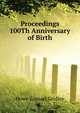 Proceedings ... 100Th Anniversary of Birth, Howe Samuel Gridley 