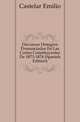 Discursos Integros Pronunciados En Las Cortes Constituyentes De 1873-1874 (Spanish Edition), Castelar Emilio 