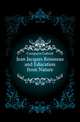 Jean Jacques Rousseau and Education from Nature, Compayre Gabriel 