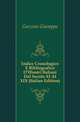 Indice Cronologico E Bibliografico D'Illustri Italiani Dal Secolo XI Al XIX (Italian Edition), Gazzino Giuseppe 