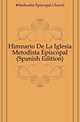 Himnario De La Iglesia Metodista Episcopal (Spanish Edition), #Methodist Episcopal Church 