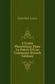 L'Unite Phonetique Dans Le Patois D'Une Commune (French Edition), Gauchat Louis 