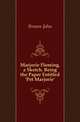 Marjorie Fleming, a Sketch. Being the Paper Entitled 'Pet Marjorie'., Brown, John 