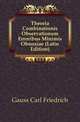 Theoria Combinationis Observationum Erroribus Minimis Obnoxiae (Latin Edition), Gauss Carl Friedrich 