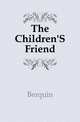 The Children'S Friend, Berquin Arnaud 