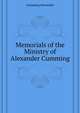 Memorials of the Ministry of ... Alexander Cumming, Cumming Alexander 