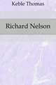 Richard Nelson, Keble Thomas 