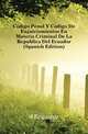 Codigo Penal Y Codigo De Enjuiciamientos En Materia Criminal De La Republica Del Ecuador (Spanish Edition), #Ecuador 