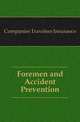 Foremen and Accident Prevention, Companies Travelers Insurance 