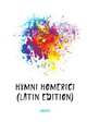 Hymni Homerici (Latin Edition), Homer 