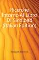 Ricerche Intorno Al Libro Di Sindibad (Italian Edition), Comparetti Domenico 